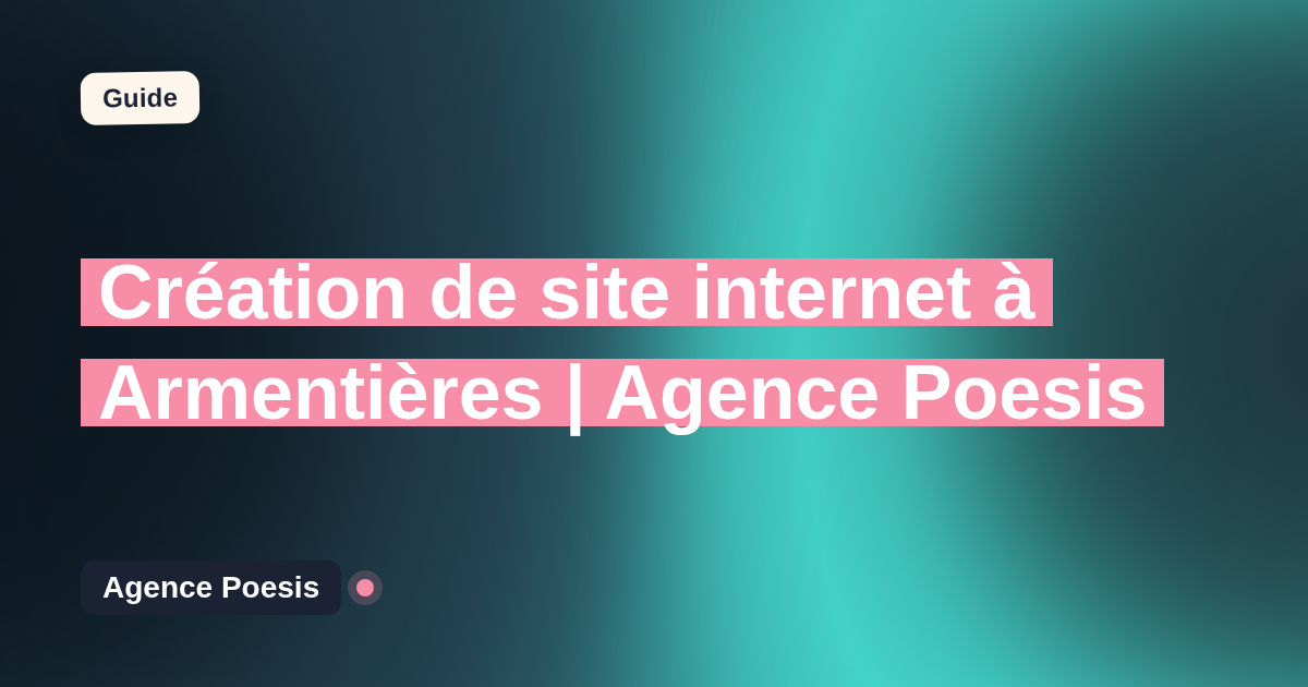 Création de site internet à Armentières | Agence Poesis