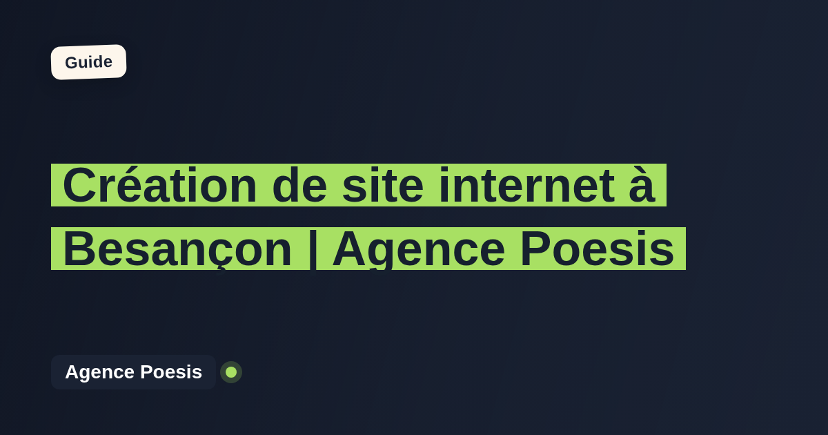Création de site internet à Besançon | Agence Poesis