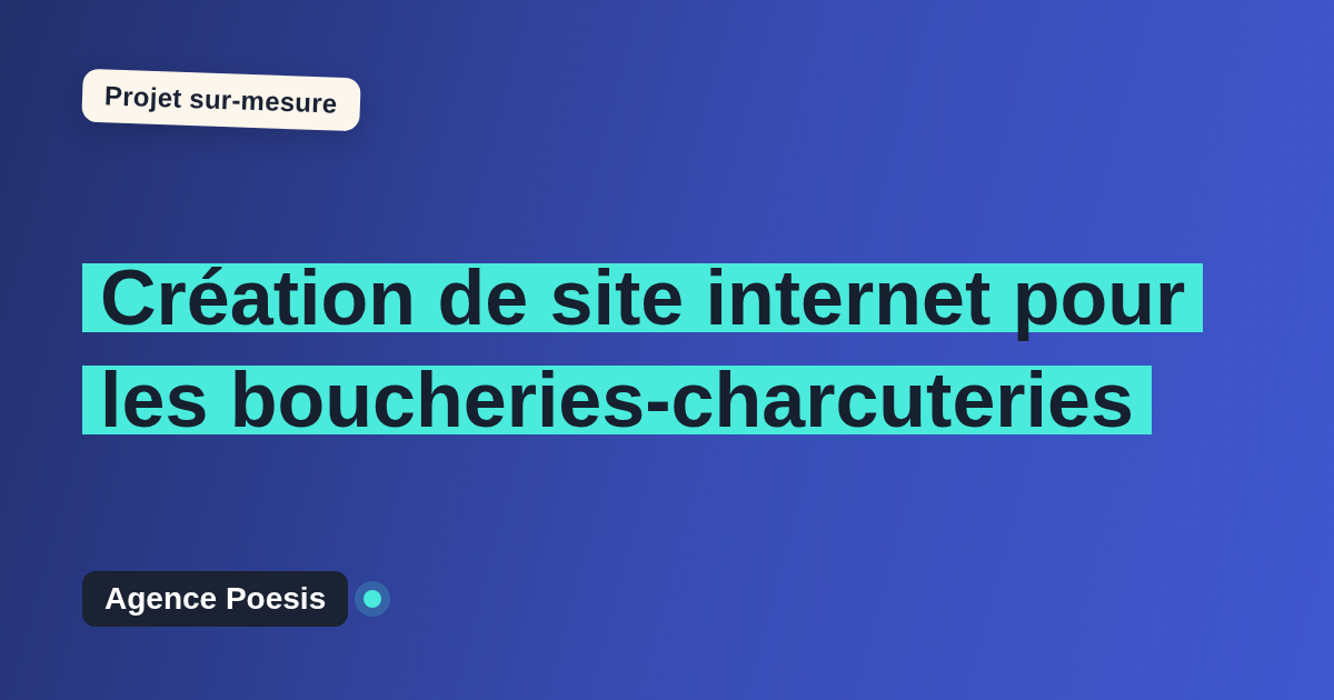 Création de site internet pour les boucheries-charcuteries : sur-mesure et sans dépendance