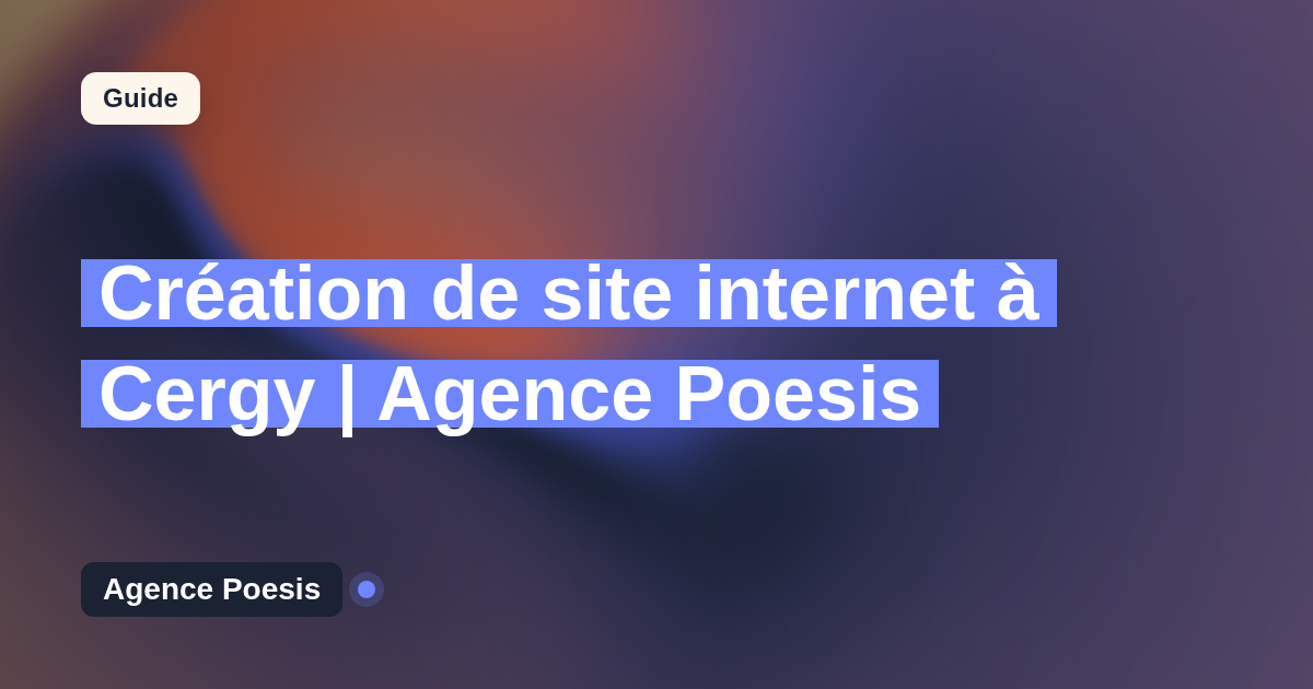Création de site internet à Cergy | Agence Poesis