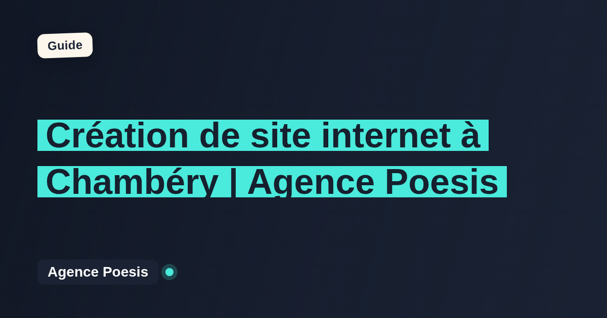Création de site internet à Chambéry | Agence Poesis