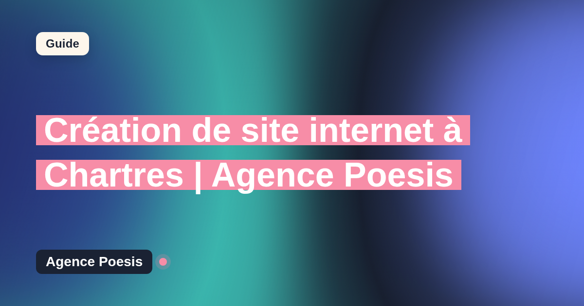 Création de site internet à Chartres | Agence Poesis