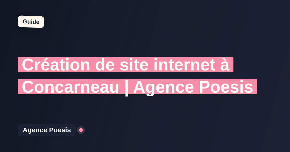 Création de site internet à Concarneau | Agence Poesis