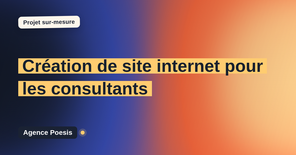 Création de site internet pour les consultants : sur-mesure et sans dépendance