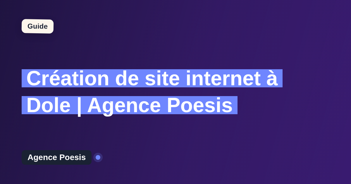 Création de site internet à Dole | Agence Poesis