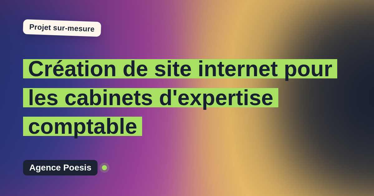 Création de site internet pour les cabinets d'expertise comptable : sur-mesure et sans dépendance
