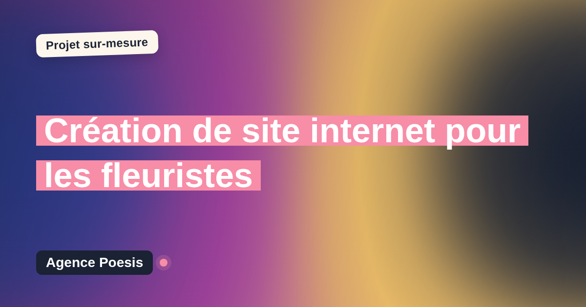 Création de site internet pour les fleuristes : sur-mesure et sans dépendance