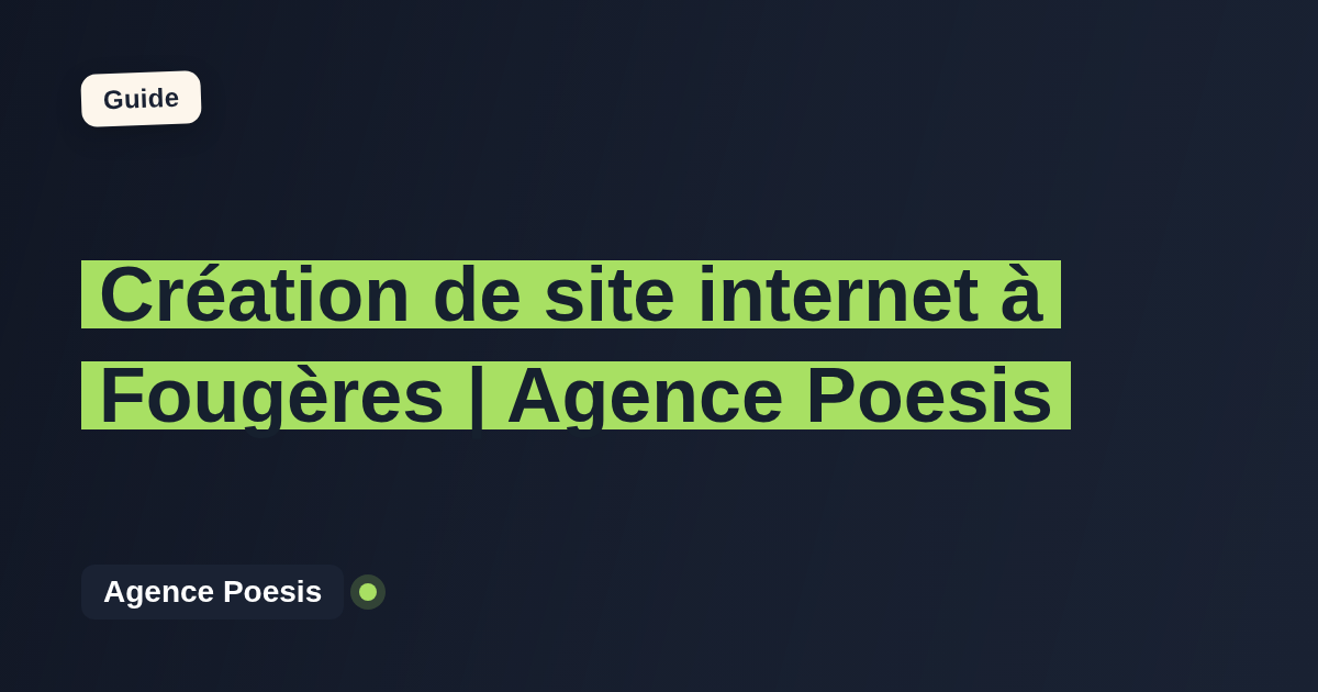 Création de site internet à Fougères | Agence Poesis