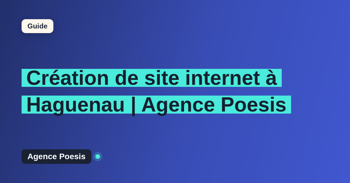 Création de site internet à Haguenau | Agence Poesis
