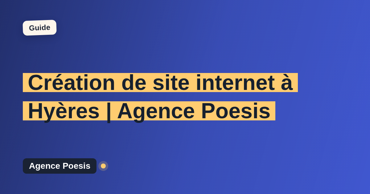 Création de site internet à Hyères | Agence Poesis