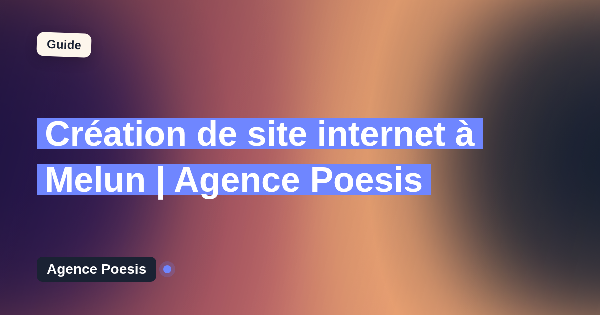 Création de site internet à Melun | Agence Poesis