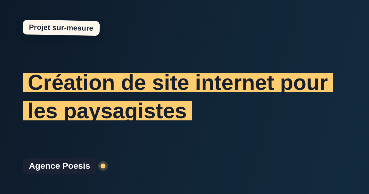 Création de site internet pour les paysagistes : sur-mesure et sans dépendance