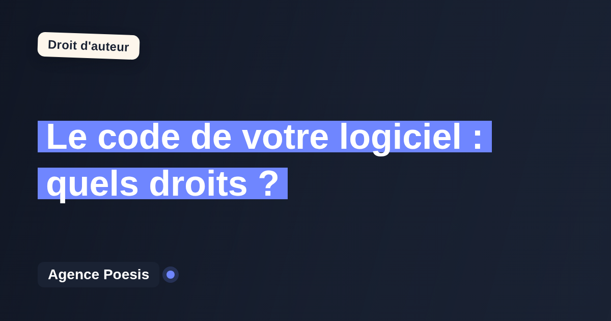 Droits sur le code source d'un logiciel sur mesure : ce que dit le droit d'auteur