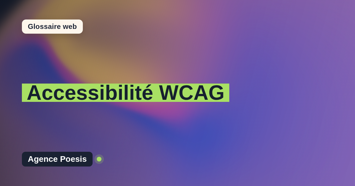 Accessibilité WCAG : définition simple et exemples concrets