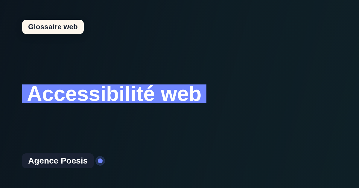 Accessibilité web : définition simple et exemples concrets