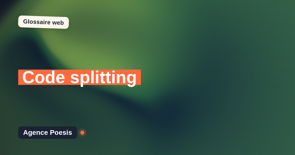 Code splitting : définition simple et exemples concrets
