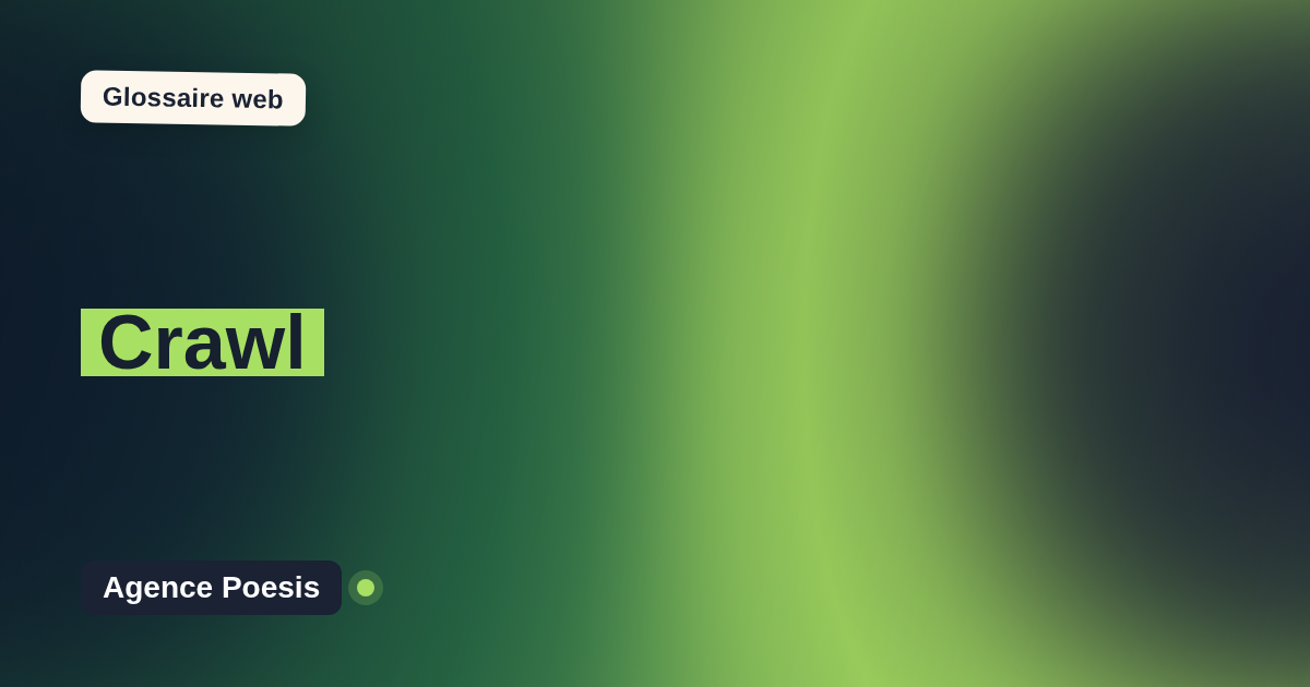 Crawl : définition simple et exemples concrets