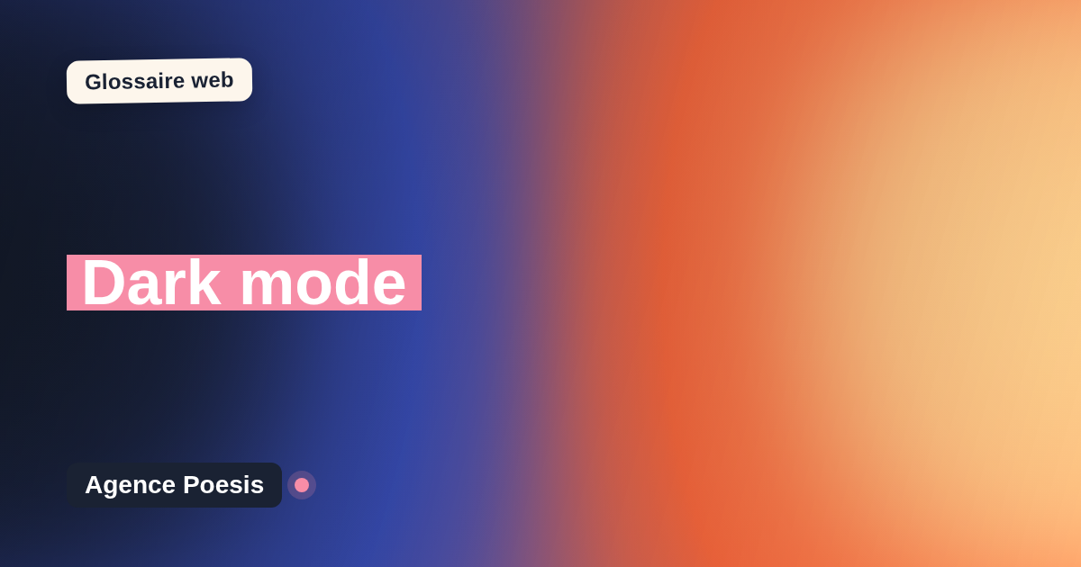 Dark mode : définition simple et exemples concrets