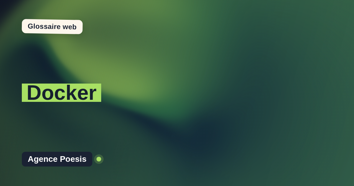 Docker : définition simple et exemples concrets
