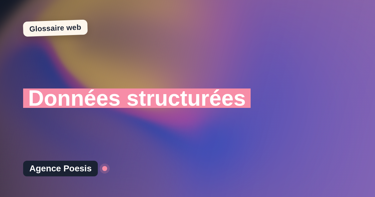 Données structurées : définition simple et exemples concrets