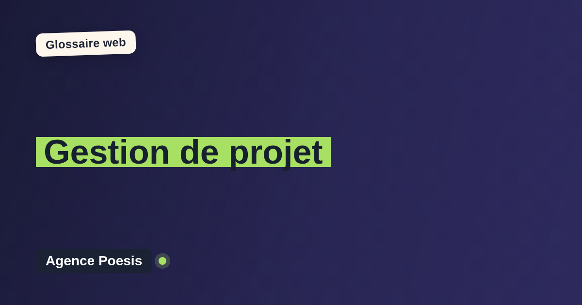 Gestion de projet : définition simple et exemples concrets