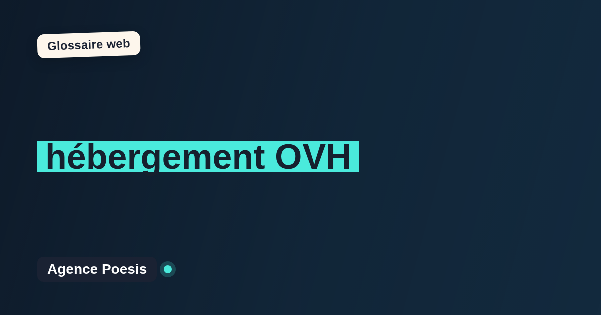 hébergement OVH : définition simple et exemples concrets