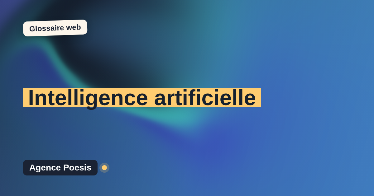 Intelligence artificielle : définition simple et exemples concrets