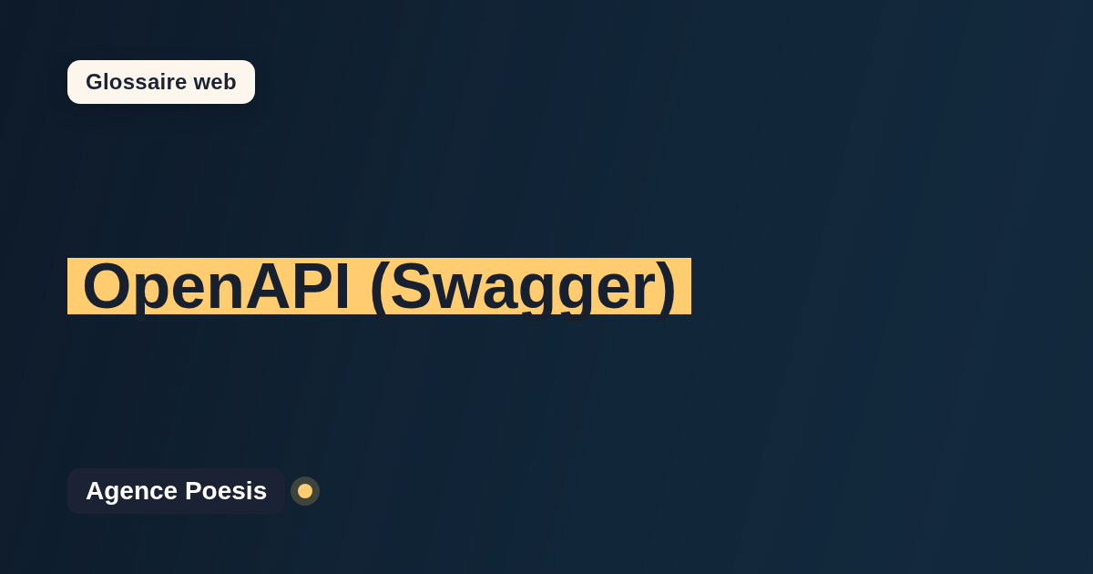 OpenAPI (Swagger) : définition simple et exemples concrets