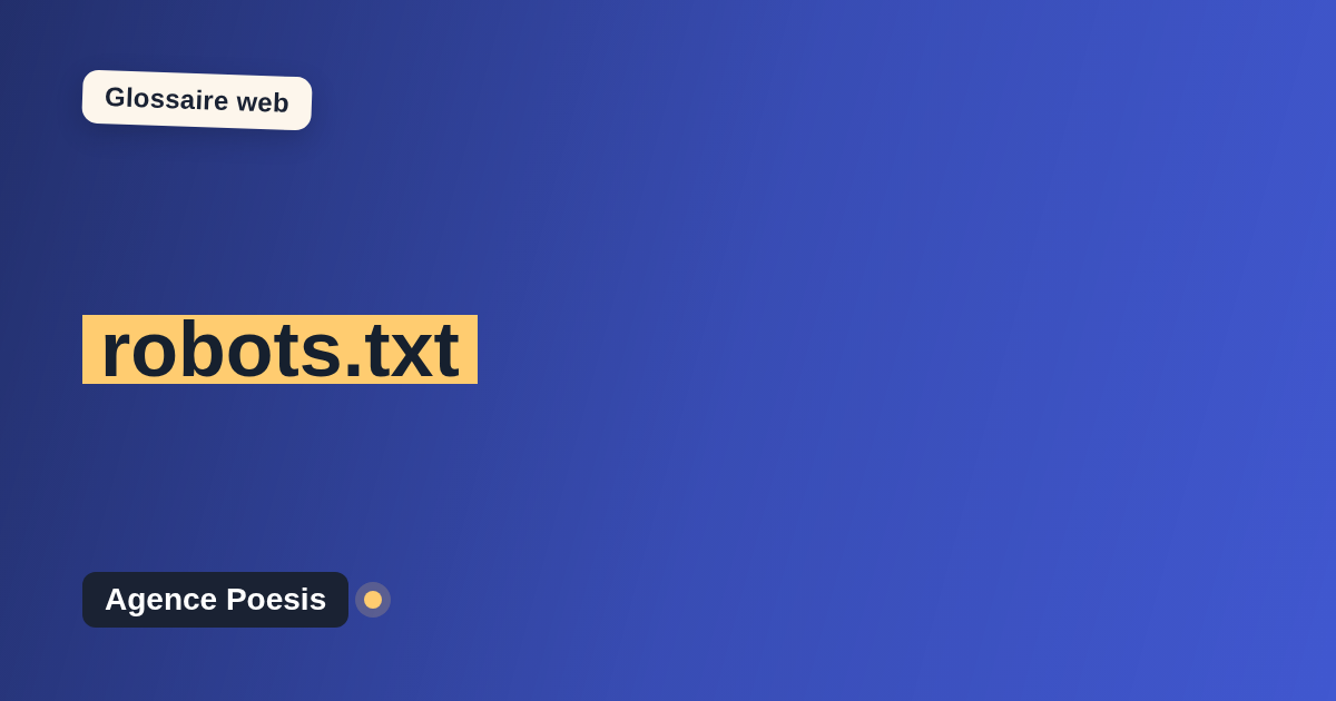 robots.txt : définition simple et exemples concrets