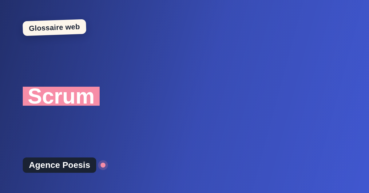 Scrum : définition simple et exemples concrets