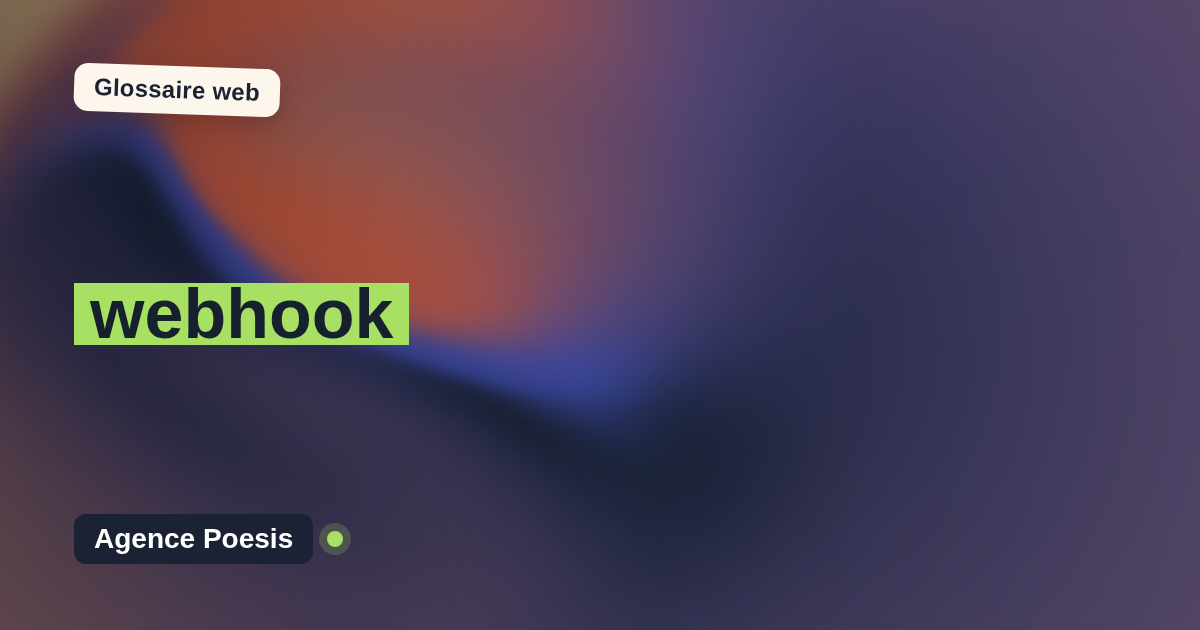 webhook : définition simple et exemples concrets