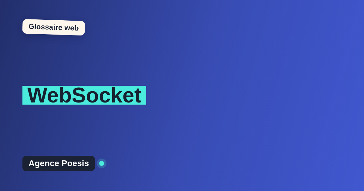 WebSocket : définition simple et exemples concrets