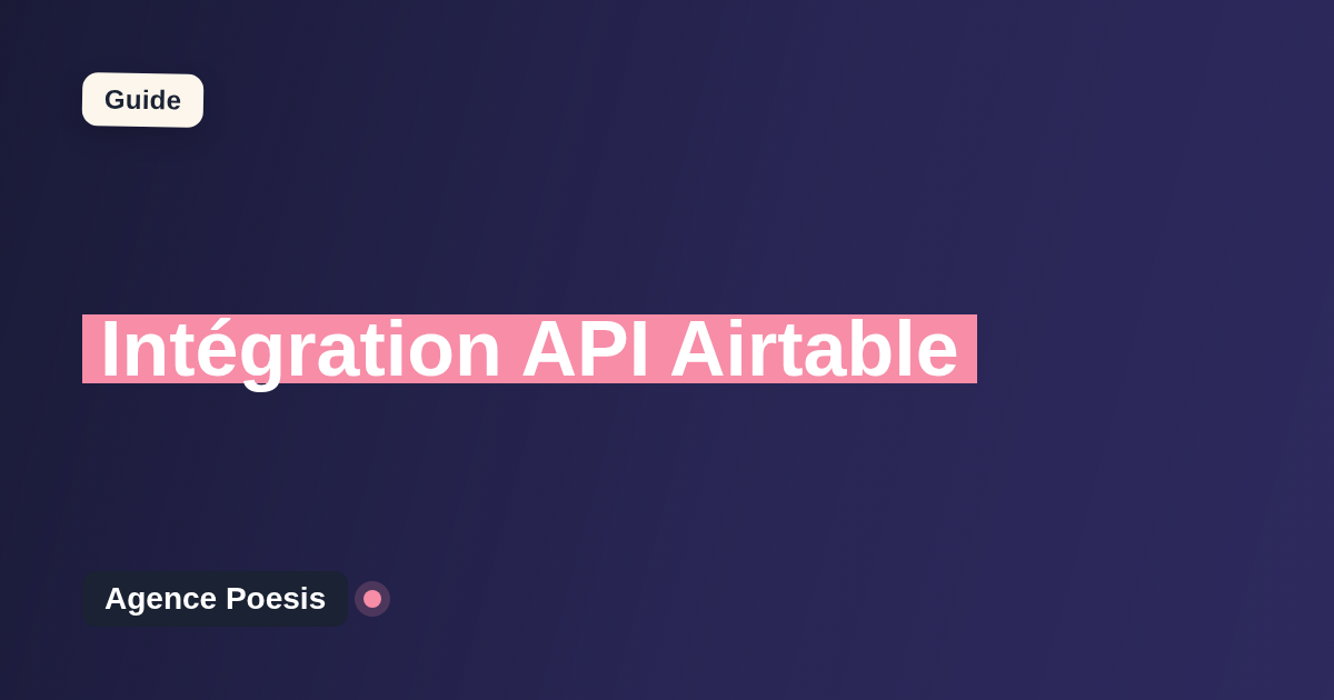 Intégration API Airtable : connectez-le à vos outils internes