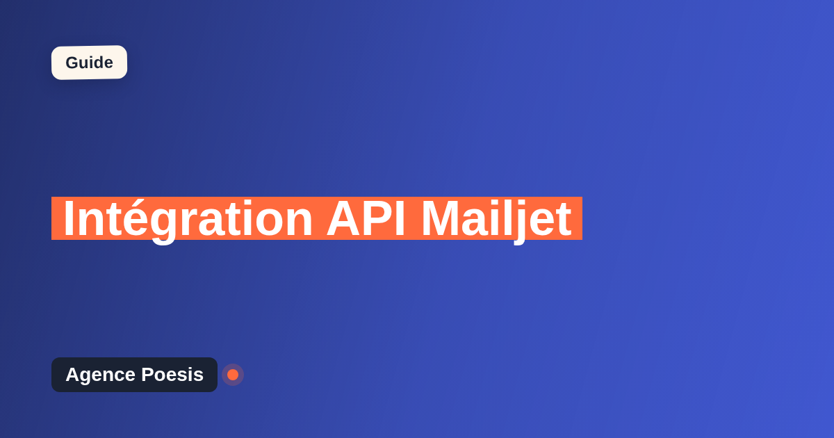 Intégration API Mailjet : connectez-le à vos outils internes