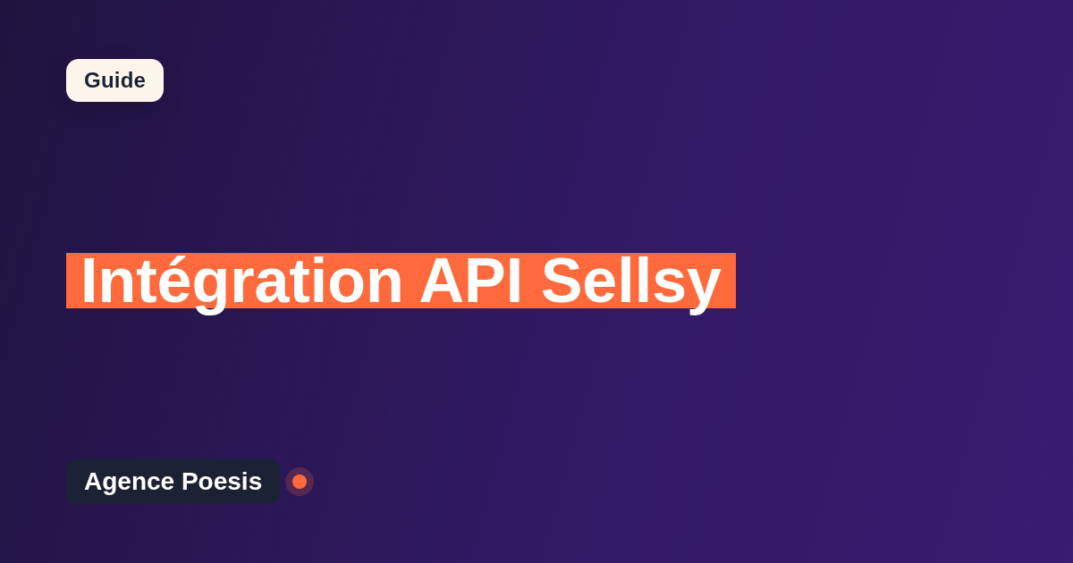 Intégration API Sellsy : connectez-le à vos outils internes