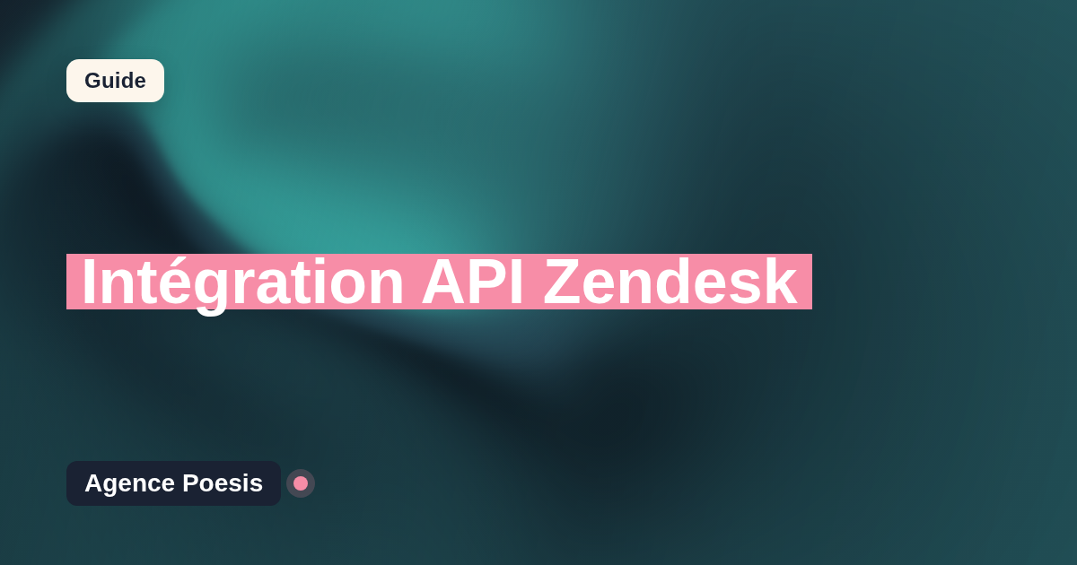 Intégration API Zendesk : connectez-le à vos outils internes