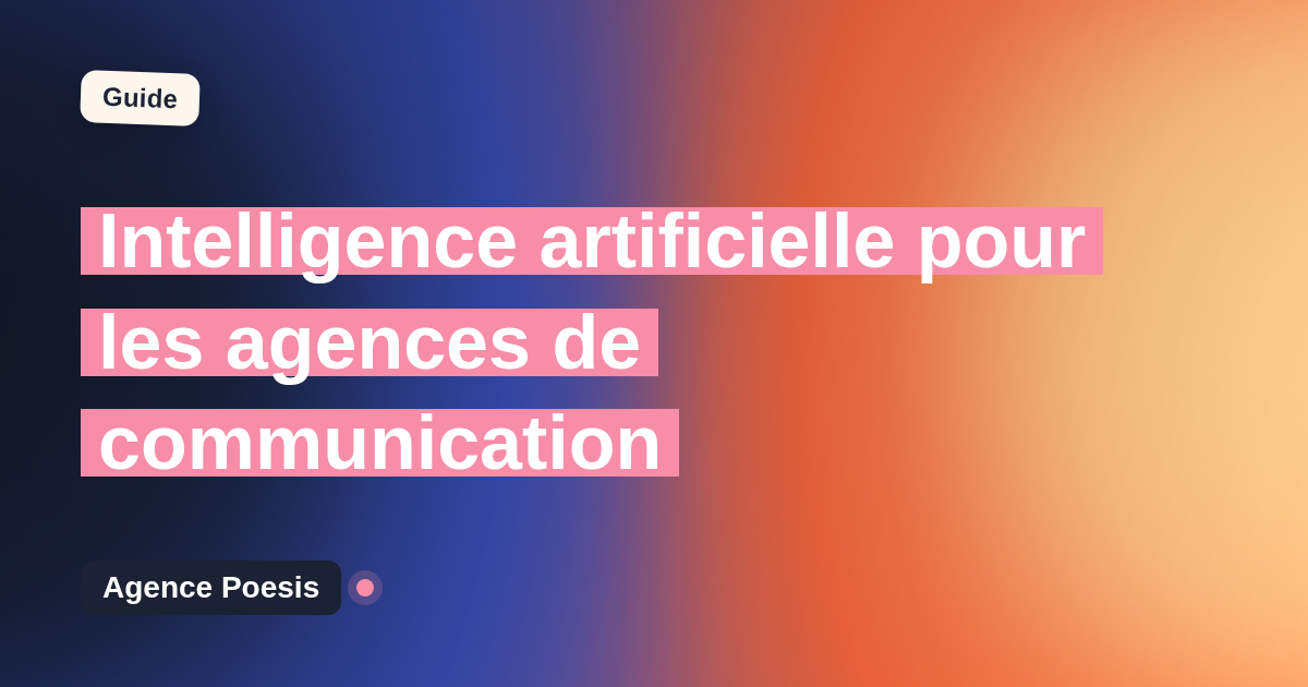 Intelligence artificielle pour les agences de communication : cas d'usage concrets