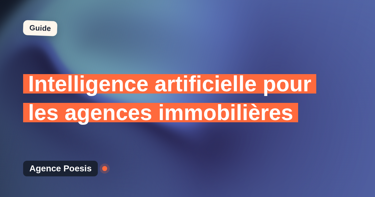 Intelligence artificielle pour les agences immobilières : cas d'usage concrets