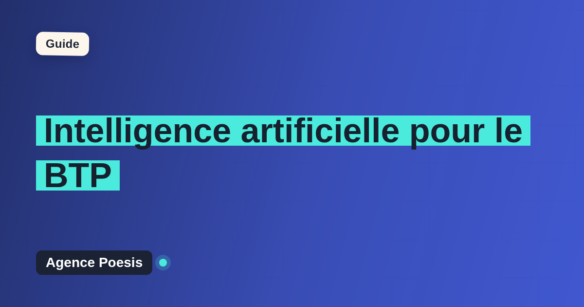 Intelligence artificielle pour le BTP : cas d'usage concrets