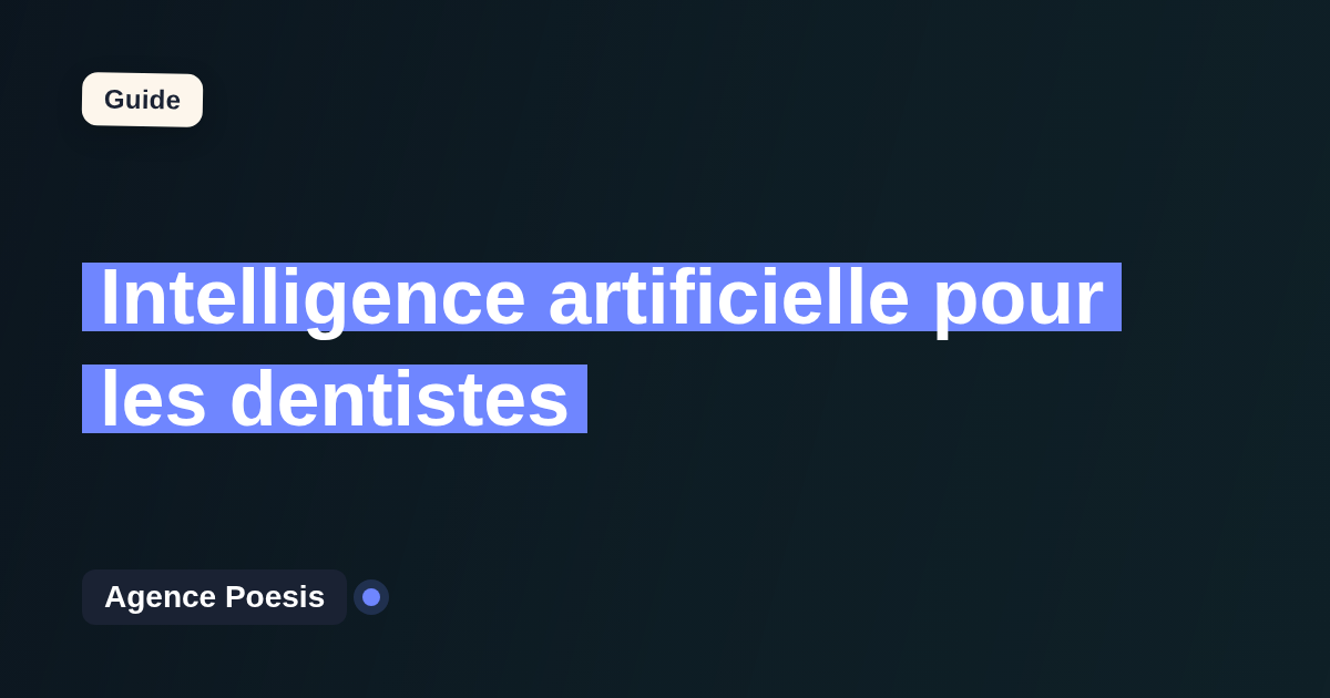 Intelligence artificielle pour les dentistes : cas d'usage concrets