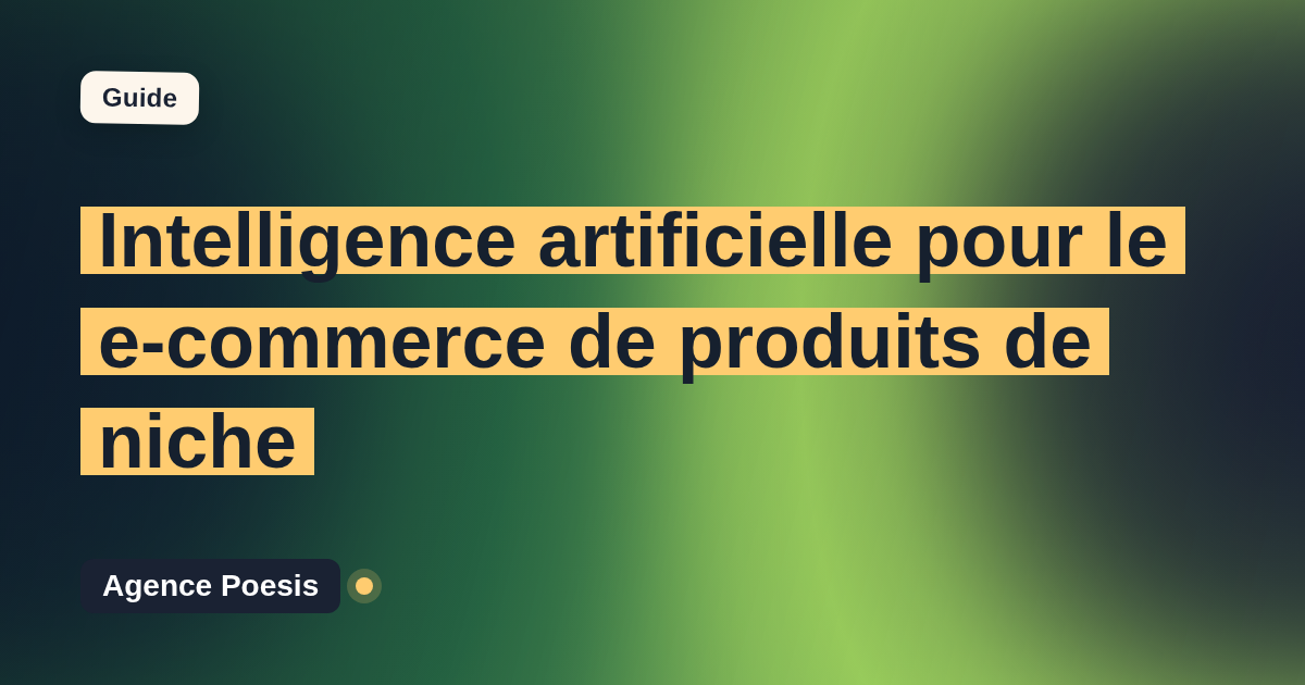 Intelligence artificielle pour le e-commerce de produits de niche : cas d'usage concrets