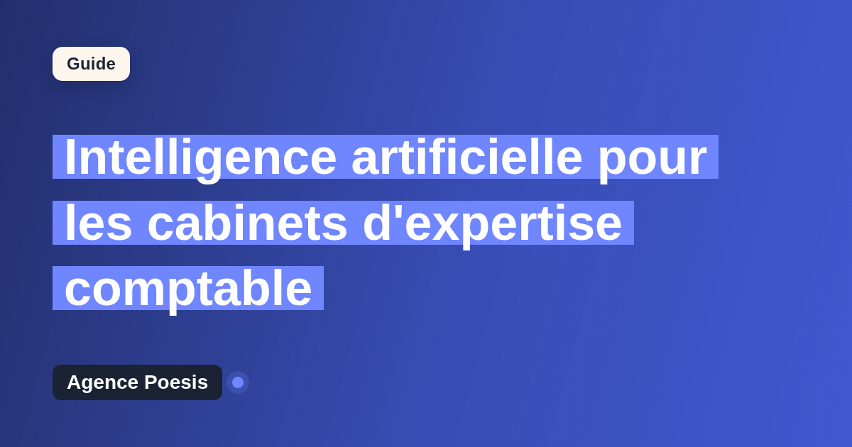 Intelligence artificielle pour les cabinets d'expertise comptable : cas d'usage concrets
