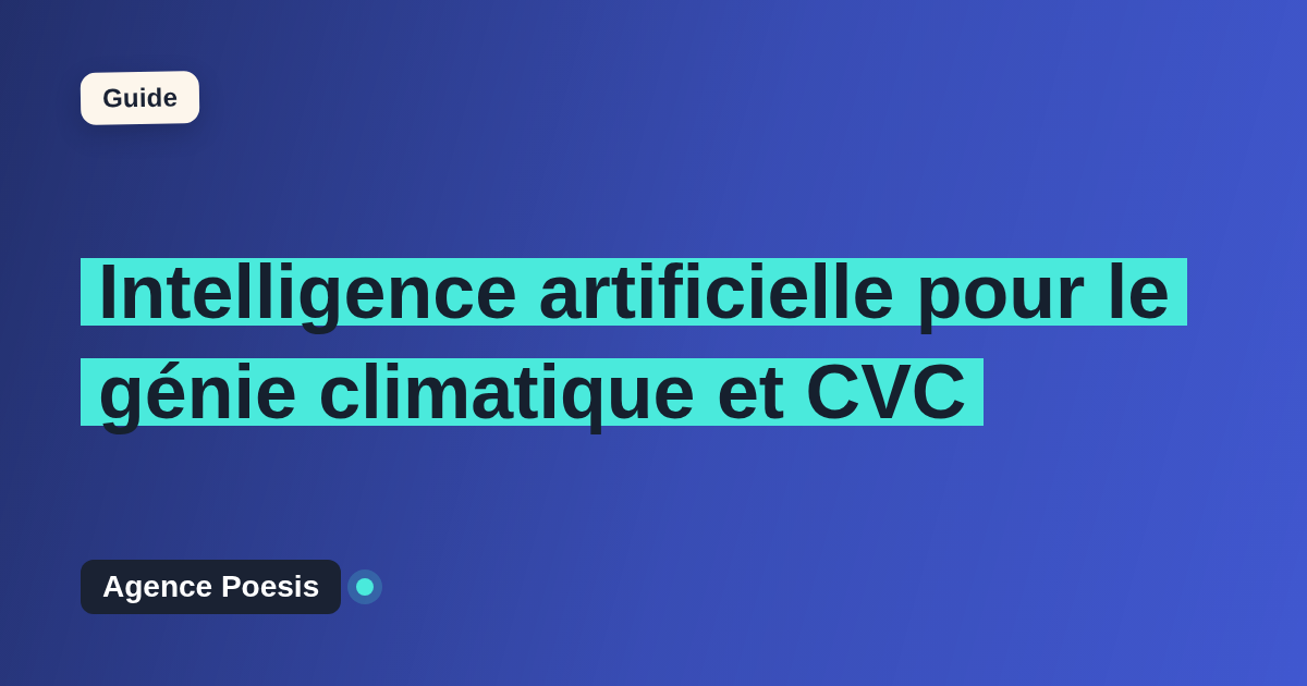Intelligence artificielle pour le génie climatique et CVC : cas d'usage concrets