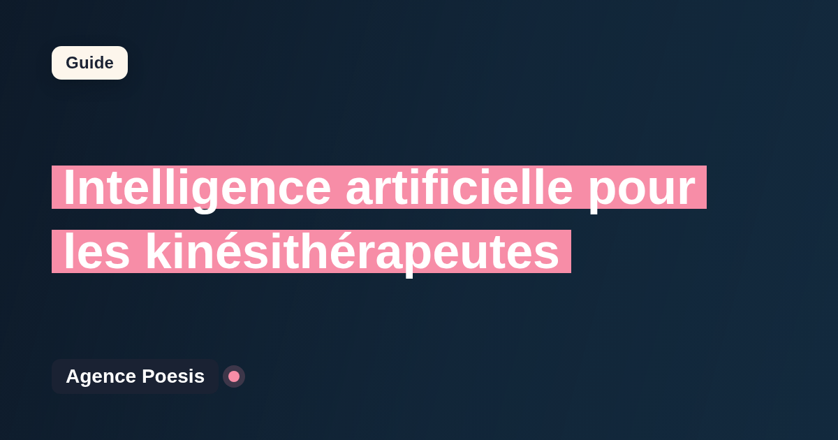 Intelligence artificielle pour les kinésithérapeutes : cas d'usage concrets
