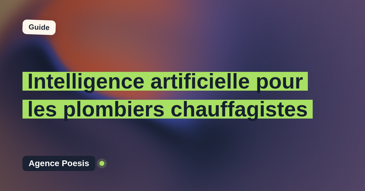 Intelligence artificielle pour les plombiers chauffagistes : cas d'usage concrets