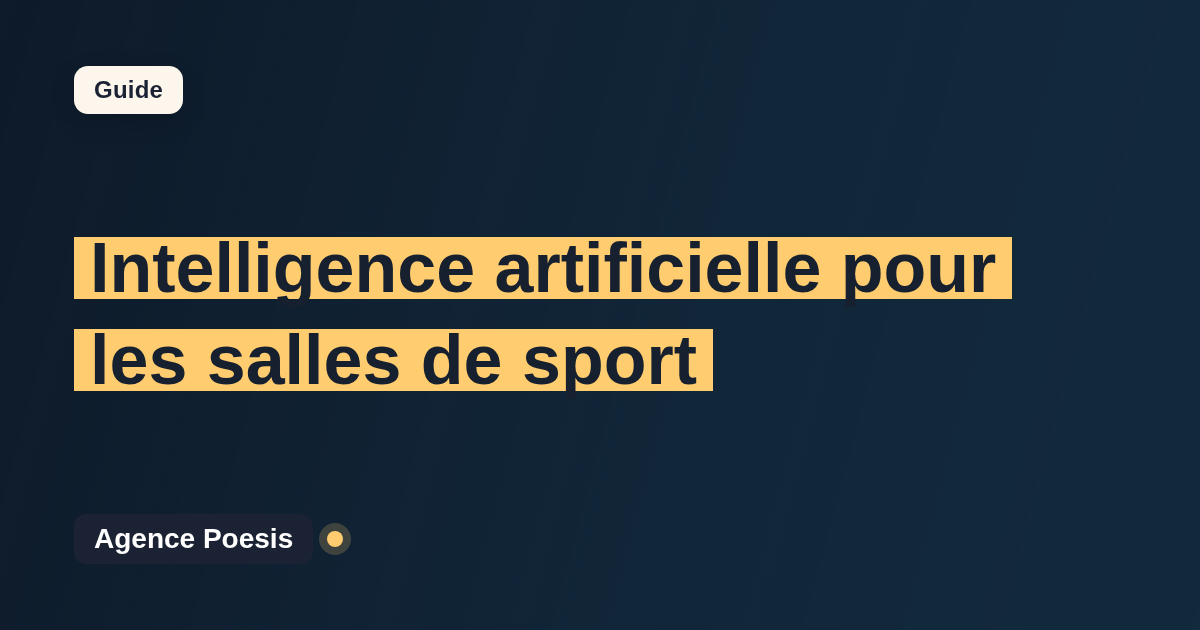 Intelligence artificielle pour les salles de sport : cas d'usage concrets