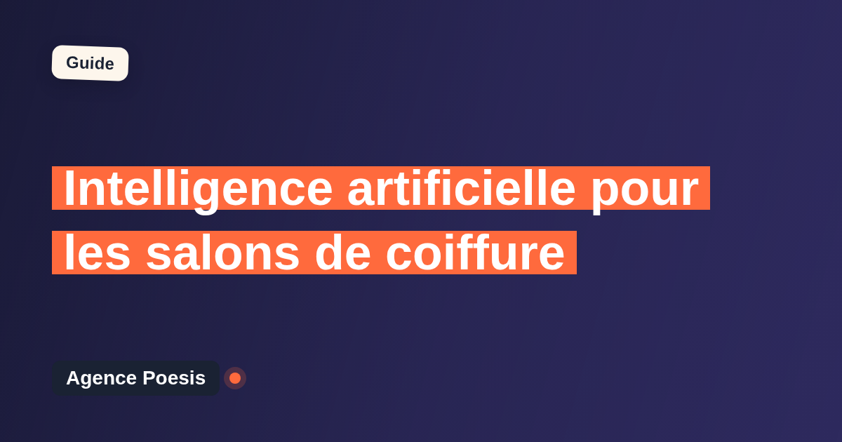 Intelligence artificielle pour les salons de coiffure : cas d'usage concrets