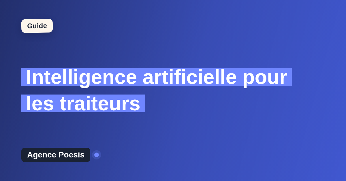 Intelligence artificielle pour les traiteurs : cas d'usage concrets