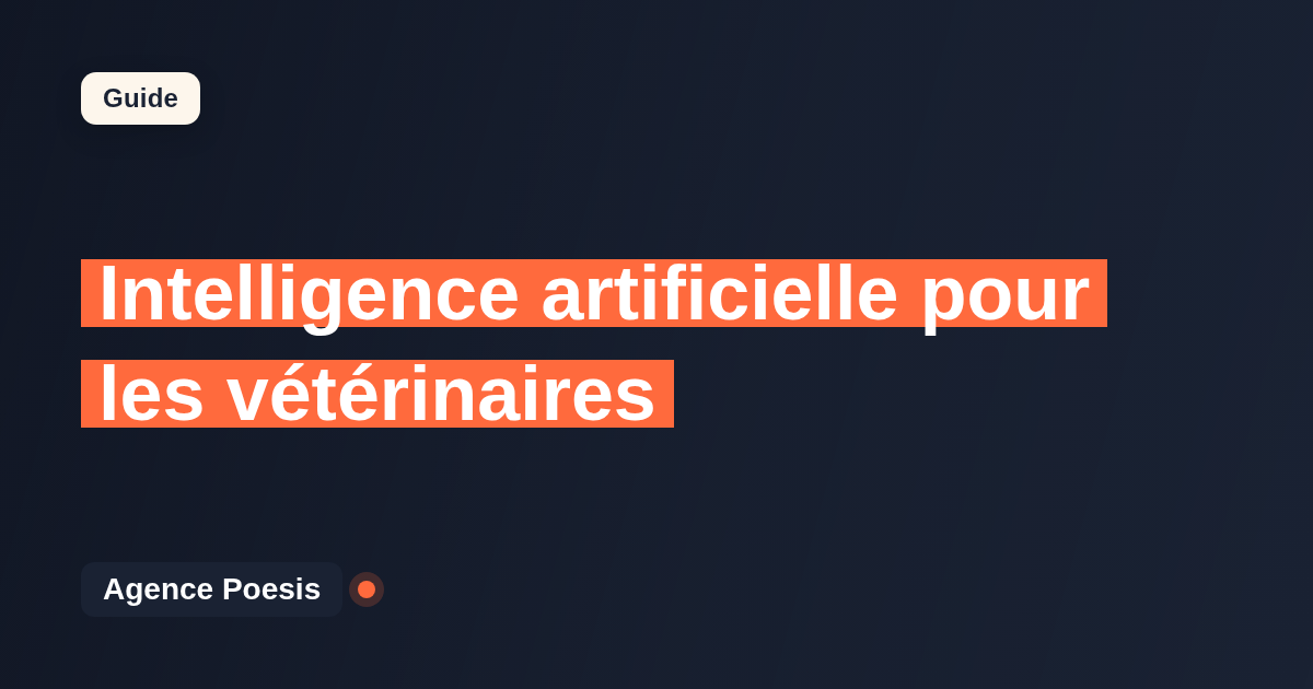 Intelligence artificielle pour les vétérinaires : cas d'usage concrets