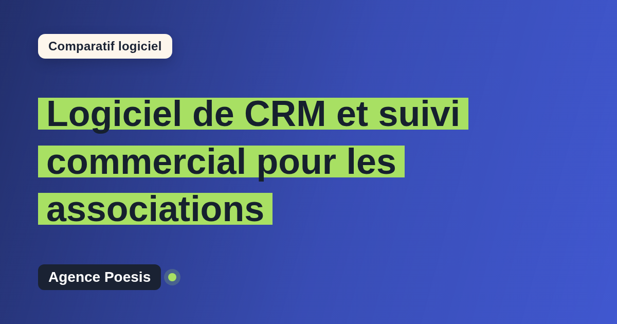 Logiciel de CRM et suivi commercial pour les associations : le comparatif (marché vs sur-mesure)